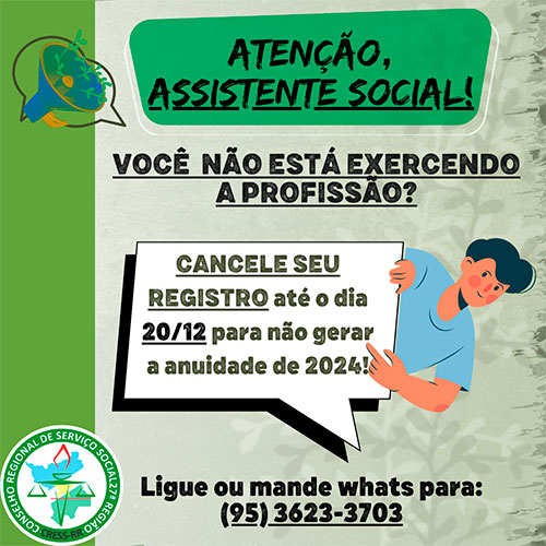 ATENÇÃO ASSISTENTE SOCIAL CANCELE SEU REGISTRO